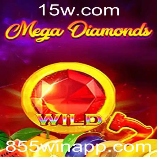 Descubra a Emoção do MegaDiamond e 855win